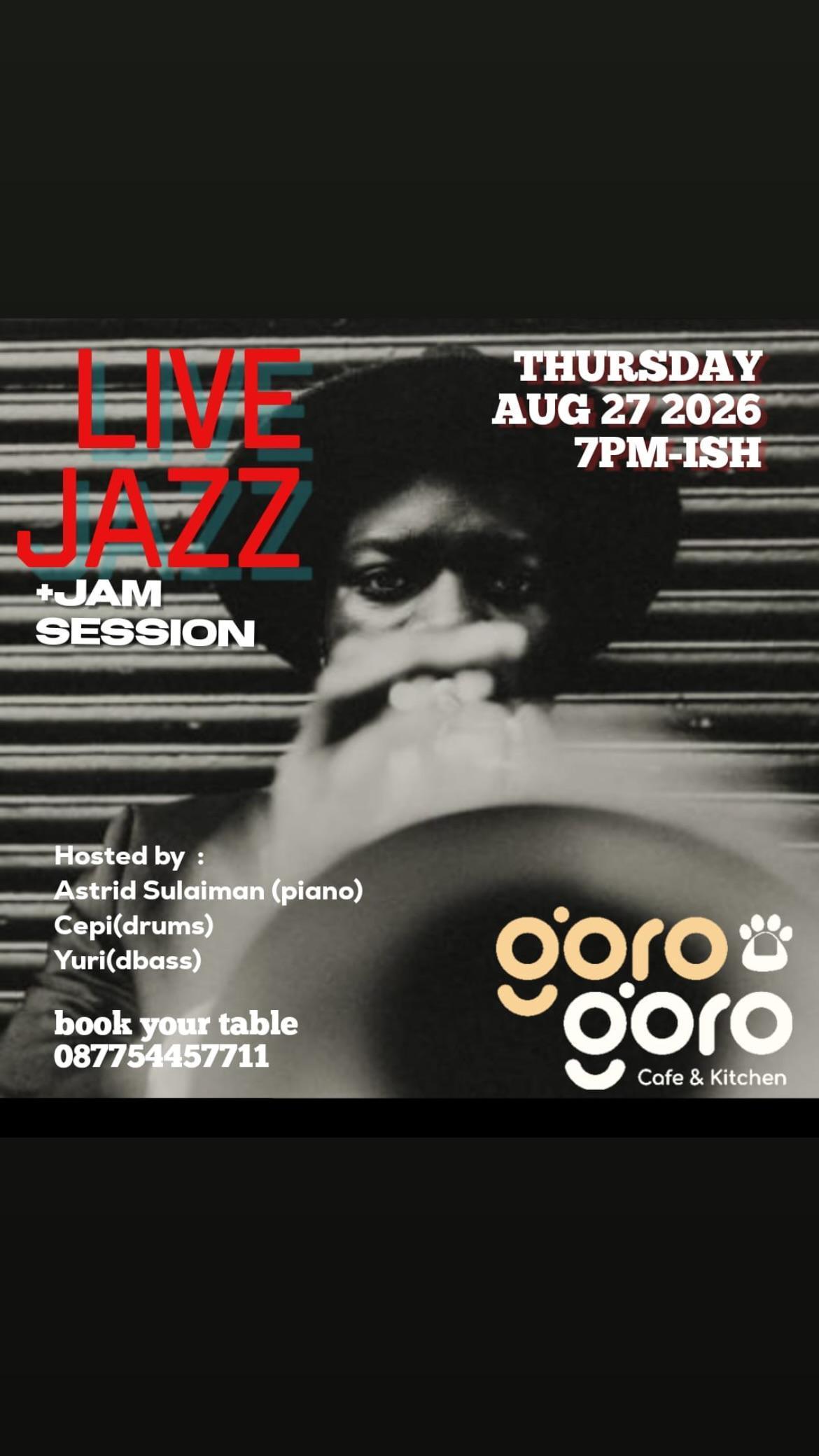 LIVE JAZZ + JAM SESSION at GORO GORO CAFE LIVE JAZZ + JAM SESSION at GORO GORO CAFE