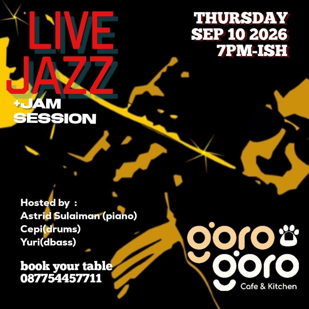 Jazz and Jam Session at GORO GORO CAFE Jazz and Jam Session at GORO GORO CAFE