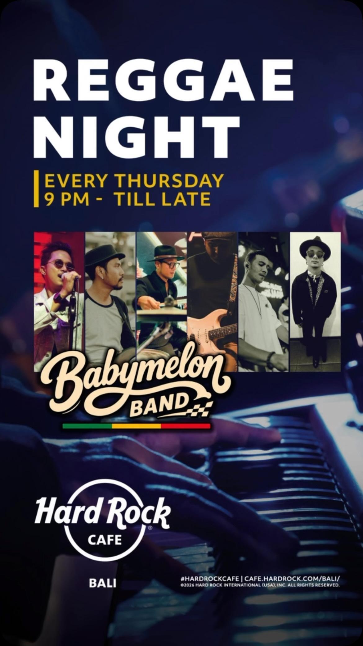 Reggae Night with BabyMelon Band at Hard Rock Cafe Reggae Night with BabyMelon Band at Hard Rock Cafe