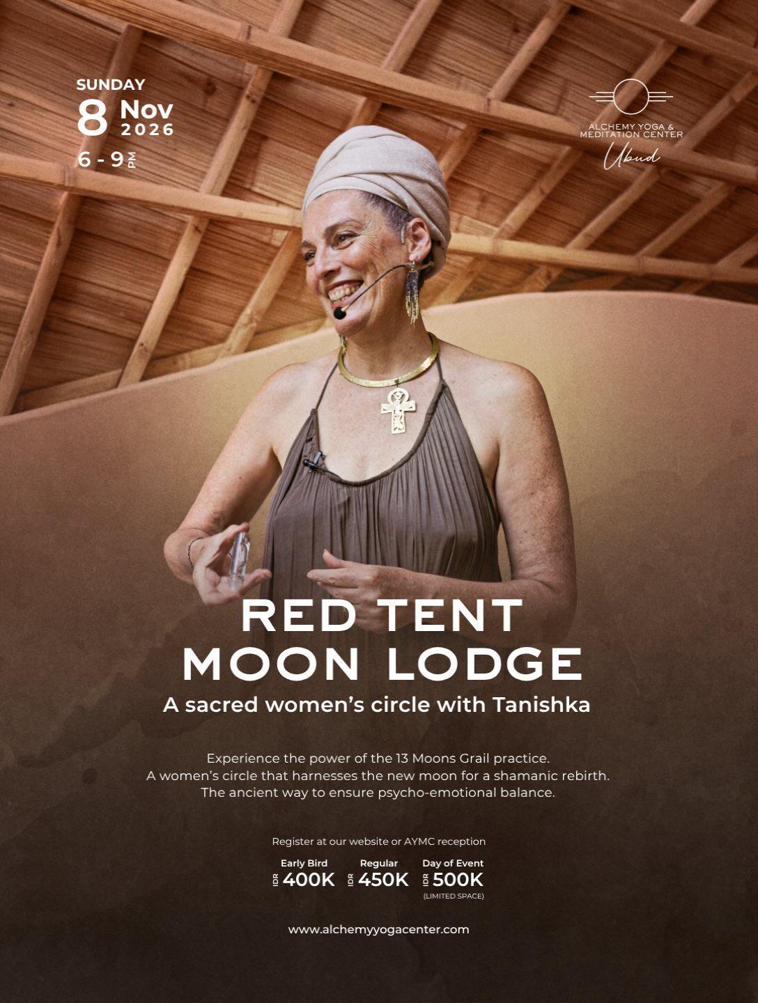 Red Tent Moon Lodge: A Sacred Women's Circle with Tanishka at Alchemy Ubud Red Tent Moon Lodge: A Sacred Women's Circle with Tanishka at Alchemy Ubud