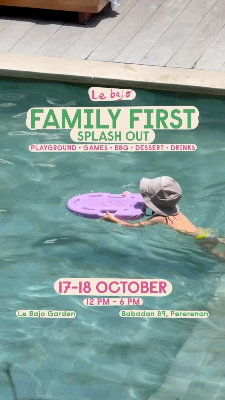 Family First: Splash Out at Le Bajo Bali Family First: Splash Out at Le Bajo Bali