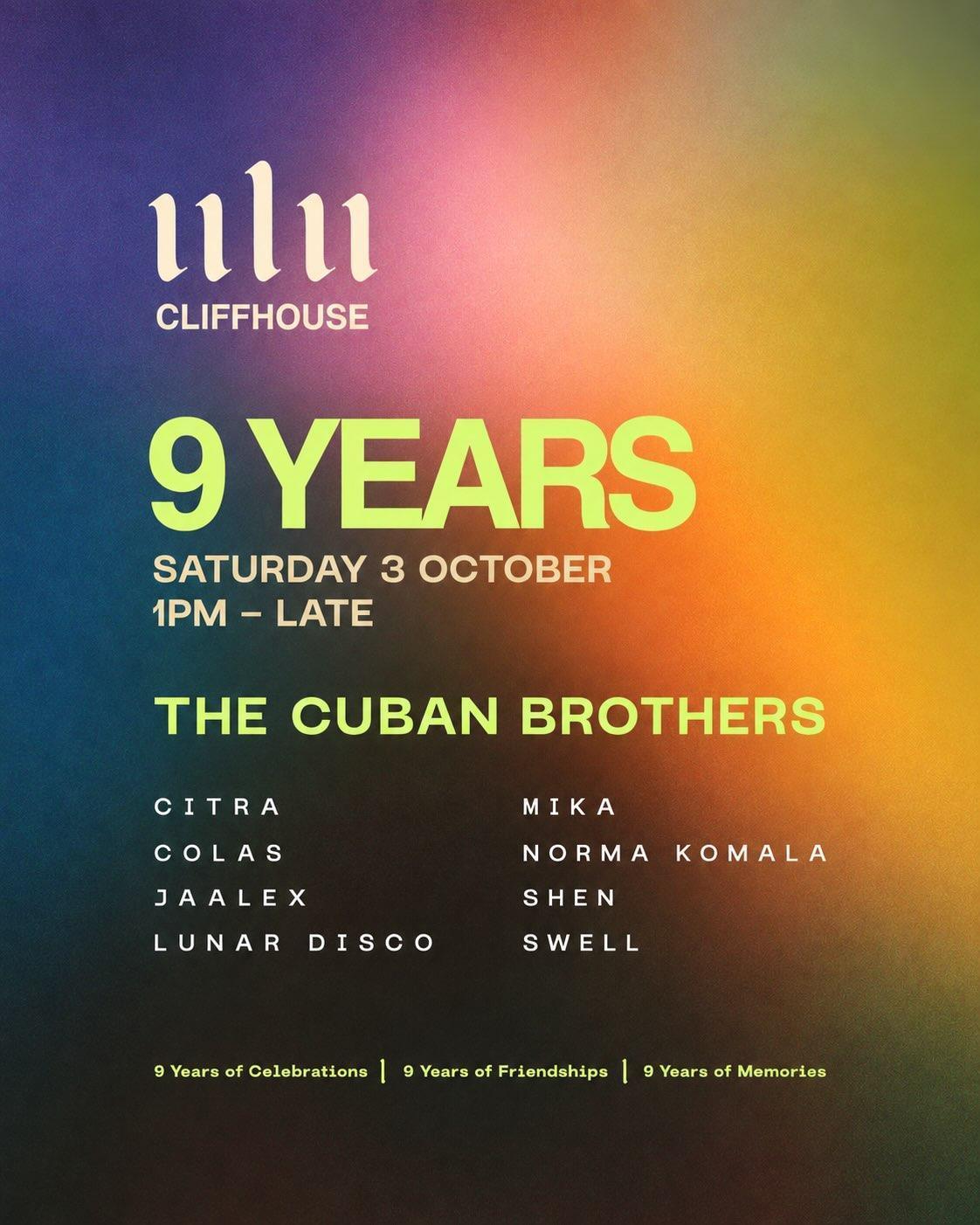 Nine Years Anniversary Celebration with The Cuban Brothers & Lunar Disco at Ulu Cliffhouse Nine Years Anniversary Celebration with The Cuban Brothers & Lunar Disco at Ulu Cliffhouse