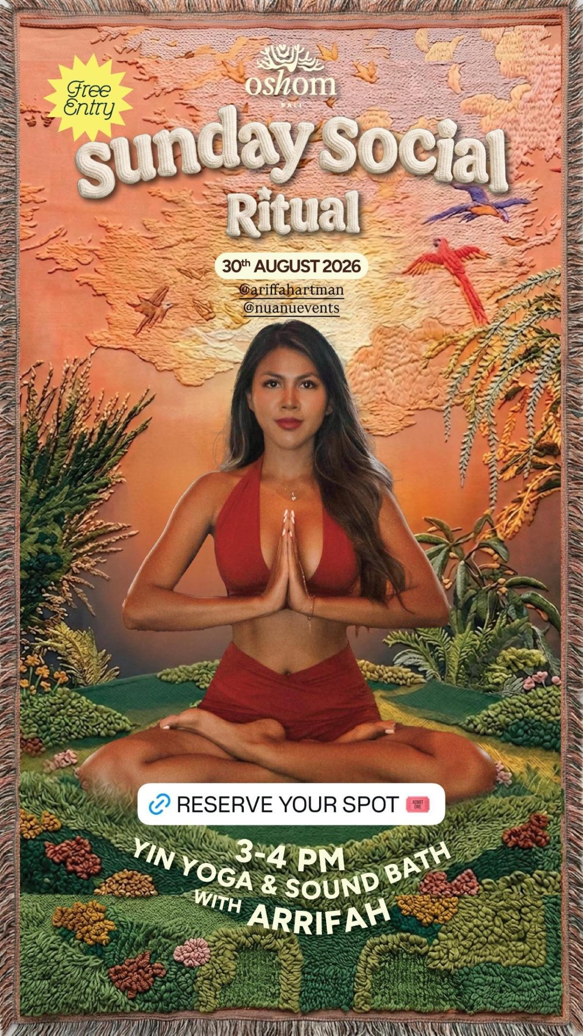 Sunday Social Ritual: Yin Yoga & Sound Bath with Arrifah at Oshom Bali Sunday Social Ritual: Yin Yoga & Sound Bath with Arrifah at Oshom Bali