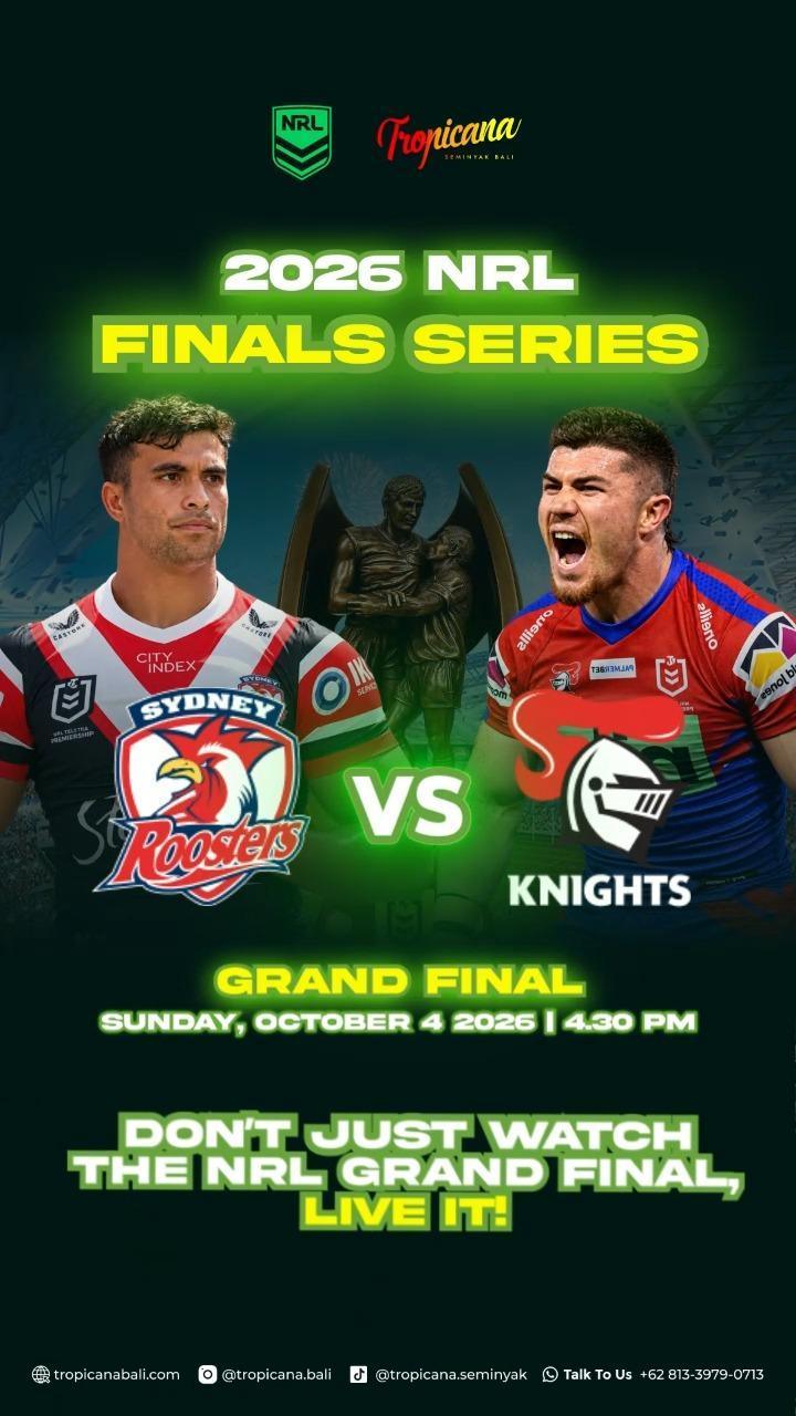 NRL Grand Final 2026 β Roosters vs Knights at Tropicana Bali NRL Grand Final 2026 β Roosters vs Knights at Tropicana Bali