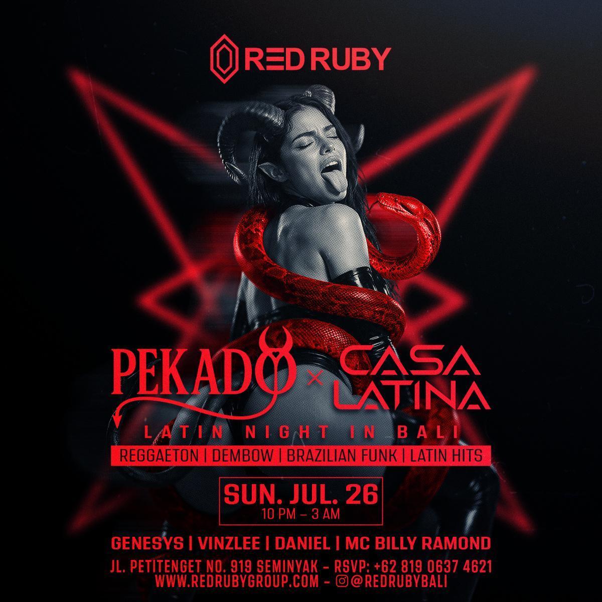 PEKADO X CASA LATINA at Red Ruby