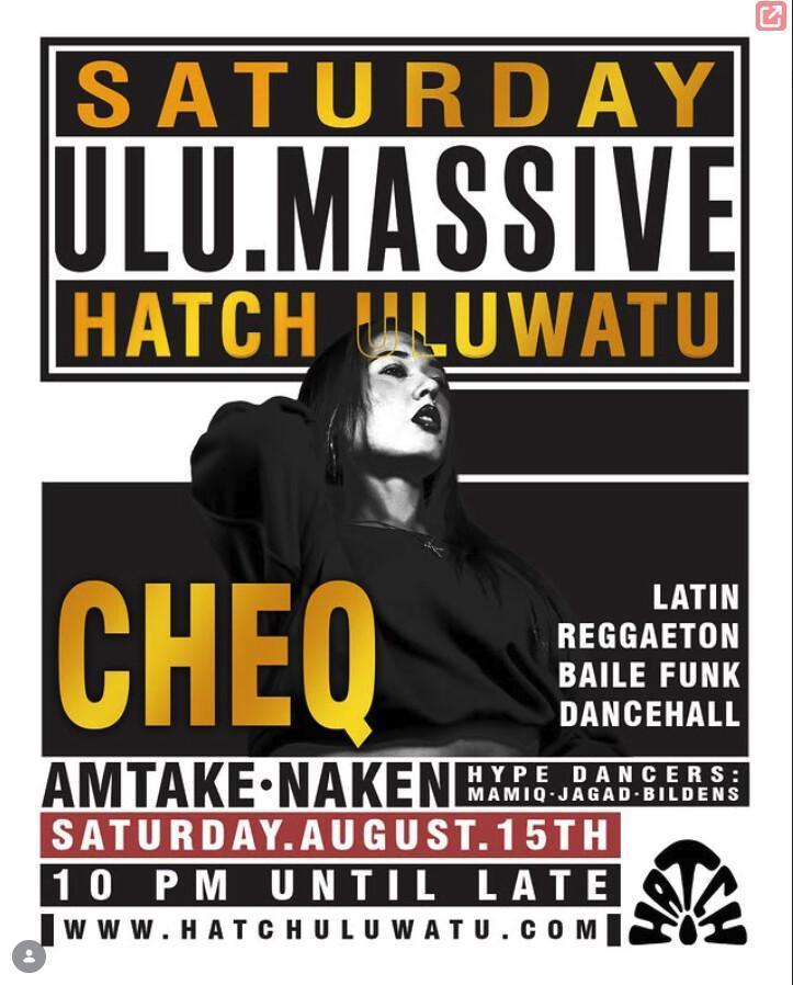 ULU MASSIVE - CHEQ, AMTAKE, NAKEN at Hatch ULU MASSIVE - CHEQ, AMTAKE, NAKEN at Hatch