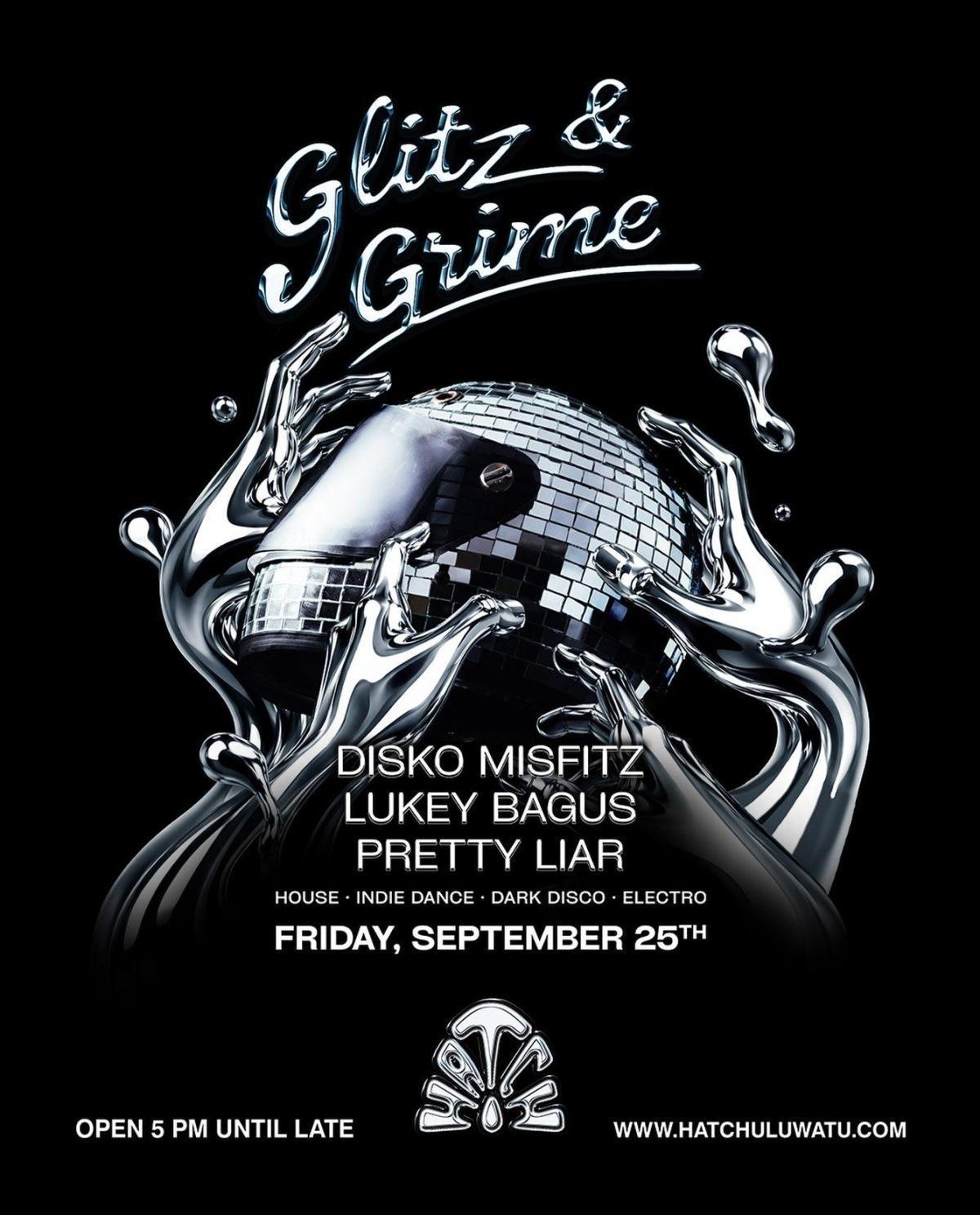 Disko Misfitz / Lukey Bagus and Pretty Liar at Hatch Disko Misfitz / Lukey Bagus and Pretty Liar at Hatch