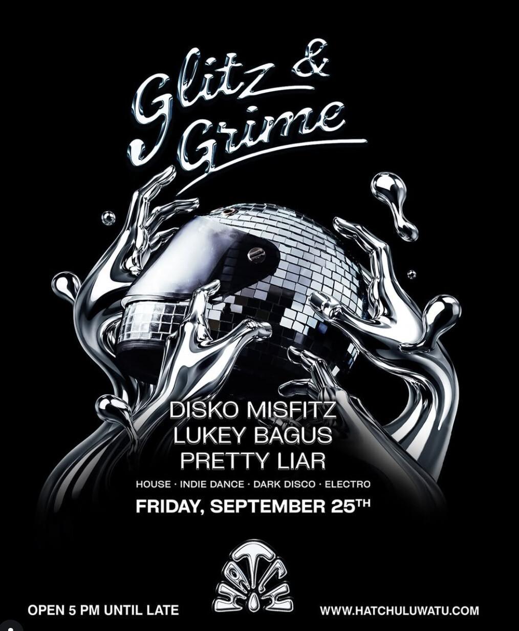Disko Misfitz / Lukey Bagus and Pretty Liar at Hatch