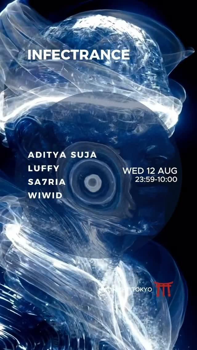 Infectrance at Midnight Tokyo Bali Infectrance at Midnight Tokyo Bali