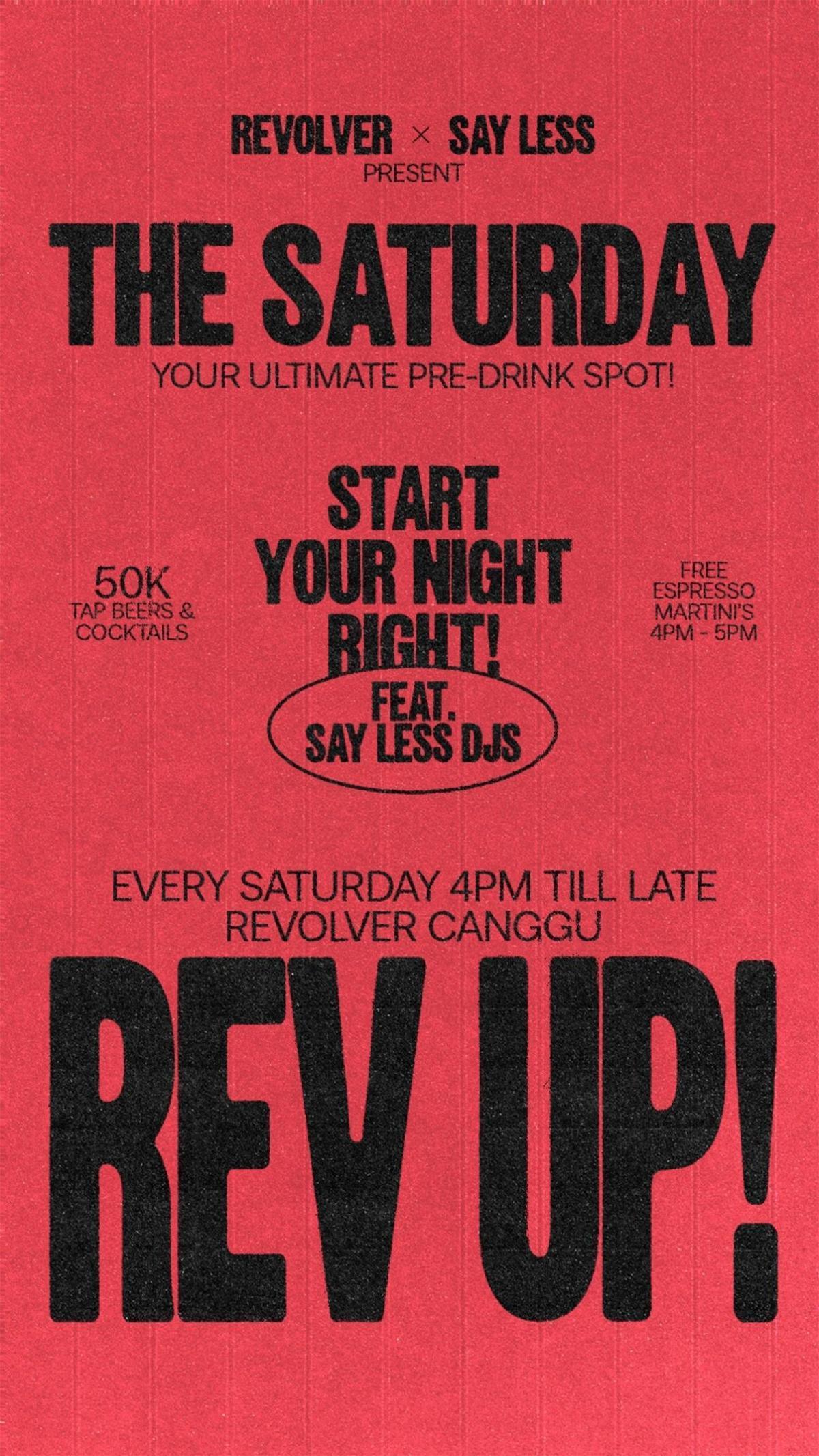 The Saturday - Rev Up! at Revolver Bali The Saturday - Rev Up! at Revolver Bali