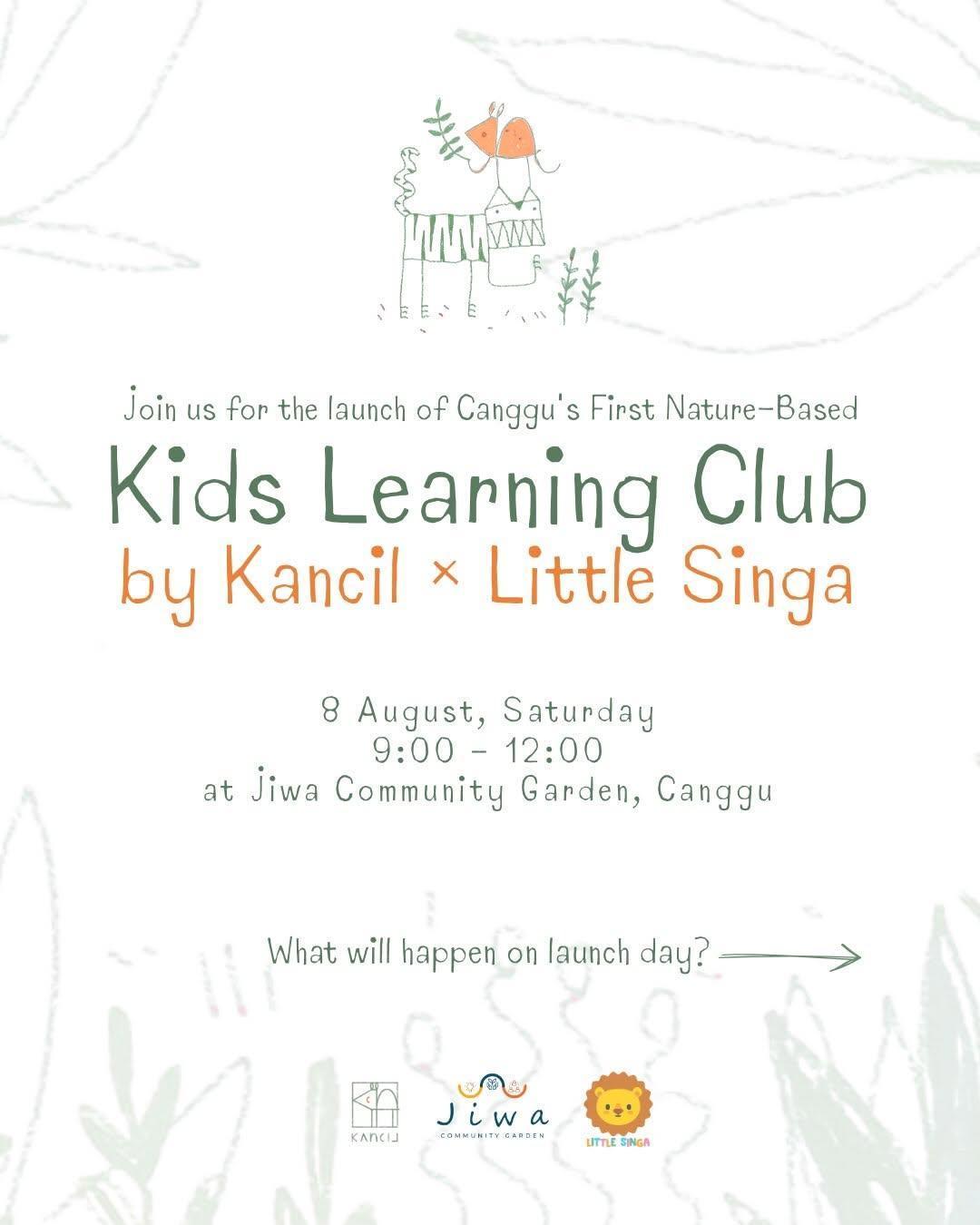 Launch Kids Learning Club by Kancil × Little Singa at Jiwa Garden Launch Kids Learning Club by Kancil × Little Singa at Jiwa Garden