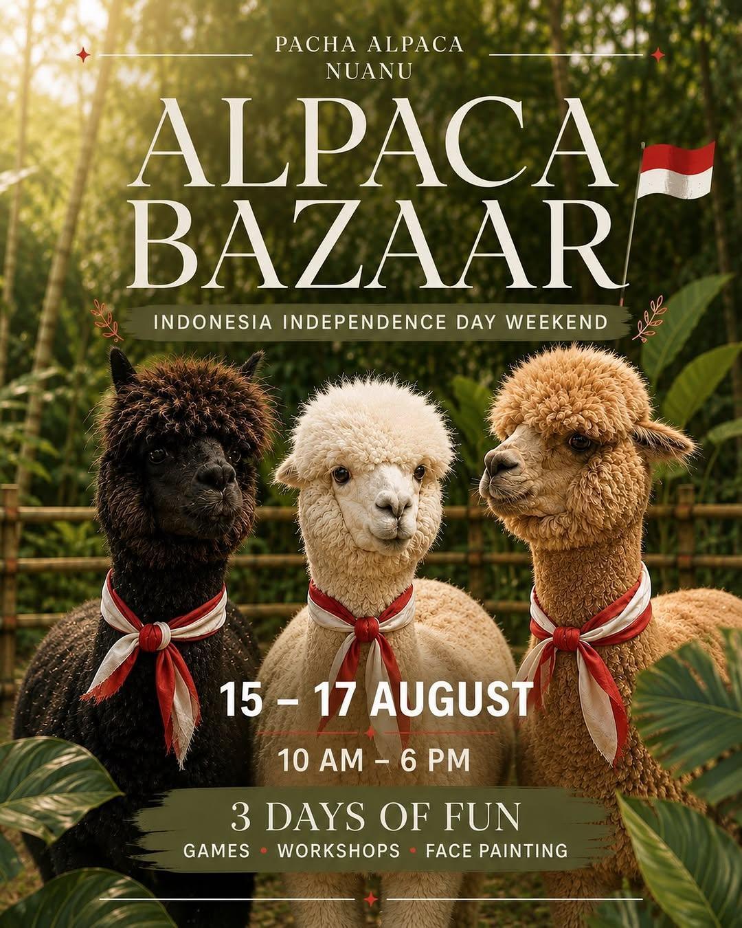 Alpaca Bazaar - Hari Kemerdekaan Indonesia at Pacha Alpaca Alpaca Bazaar - Hari Kemerdekaan Indonesia at Pacha Alpaca