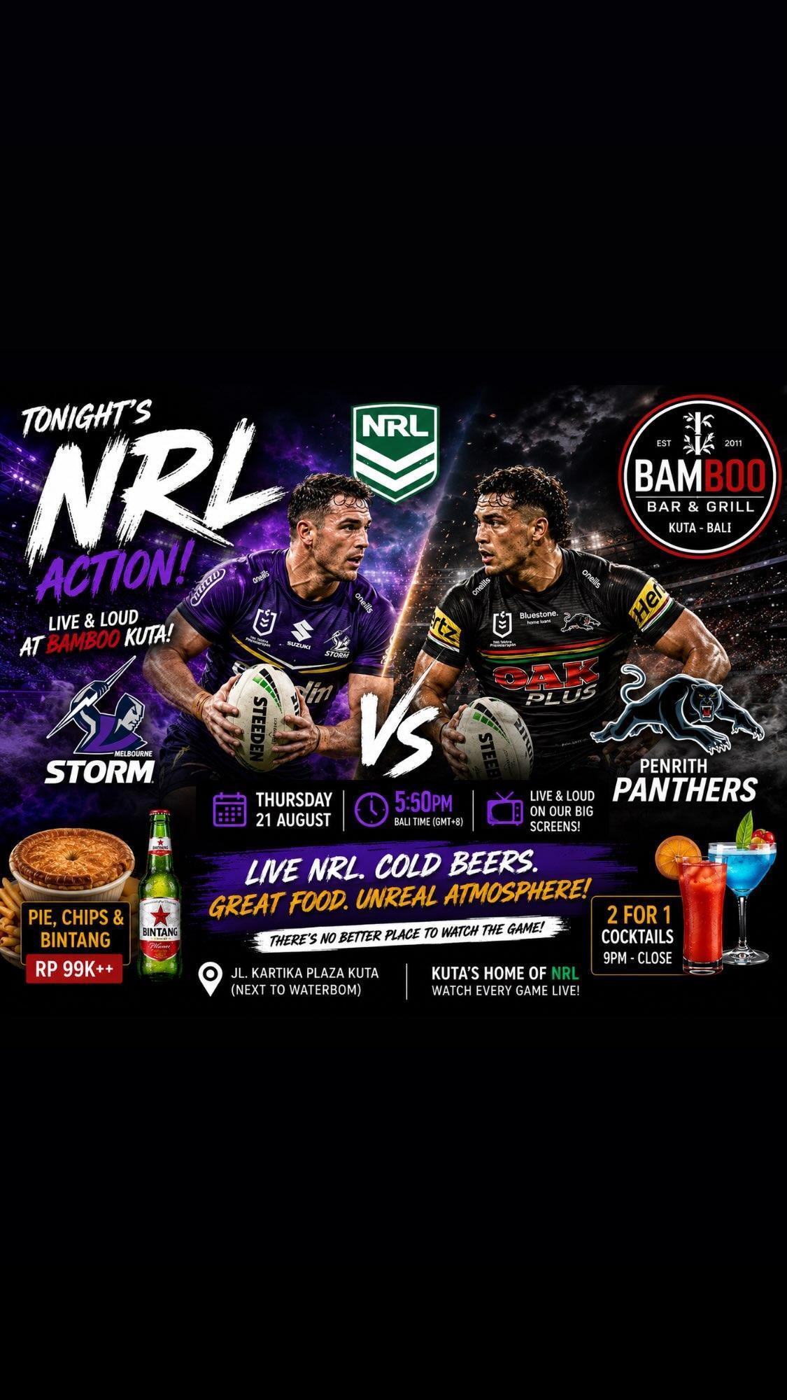 Melbourne Storm vs Penrith Panthers Live at Bamboo Bar & Grill Kuta Melbourne Storm vs Penrith Panthers Live at Bamboo Bar & Grill Kuta