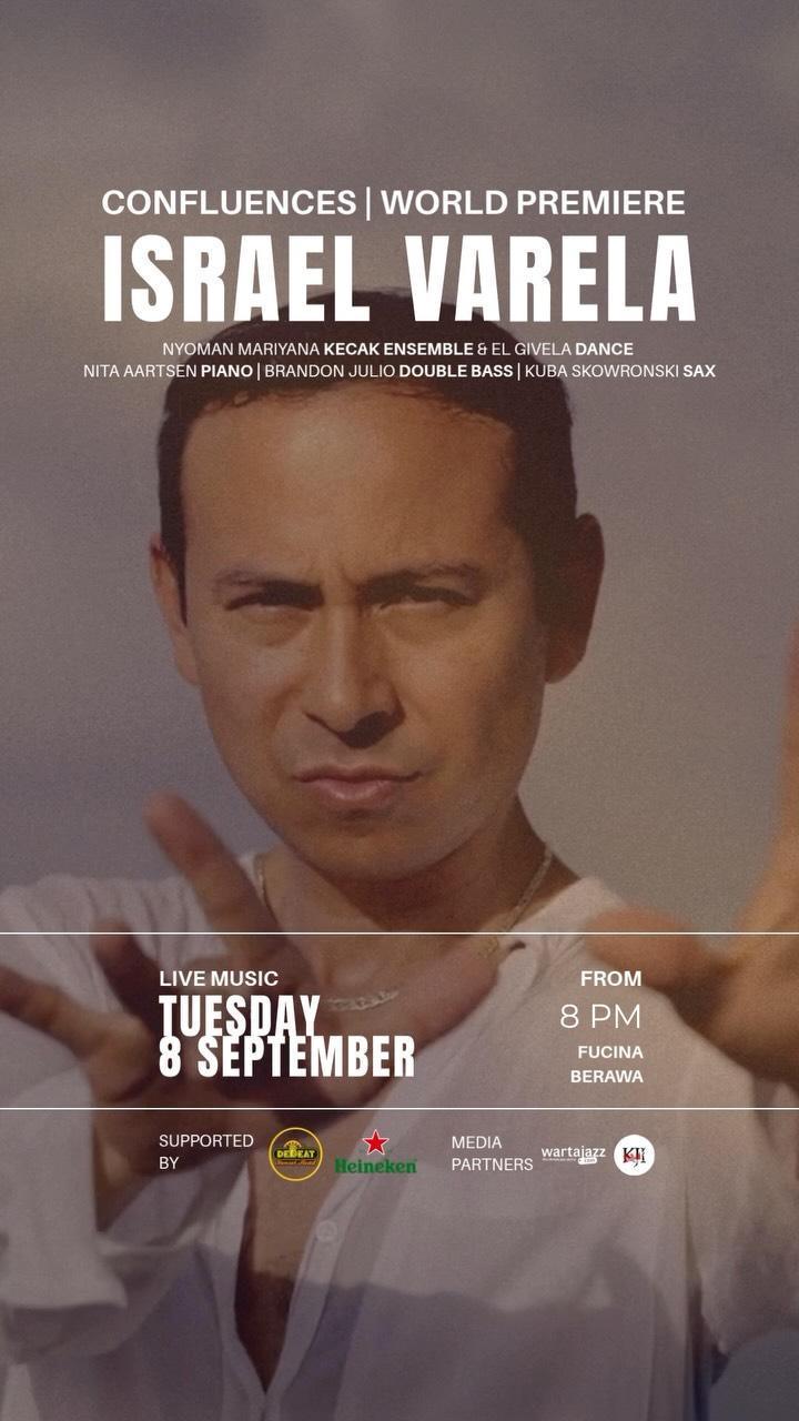 Israel Varela | Confluences | World Premiere at Fucina Bali Israel Varela | Confluences | World Premiere at Fucina Bali