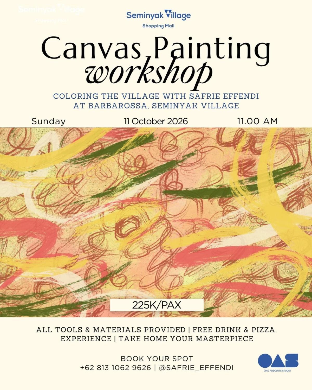 Canvas Painting Workshop with Safrie Effendi at Seminyak Village Mall Canvas Painting Workshop with Safrie Effendi at Seminyak Village Mall