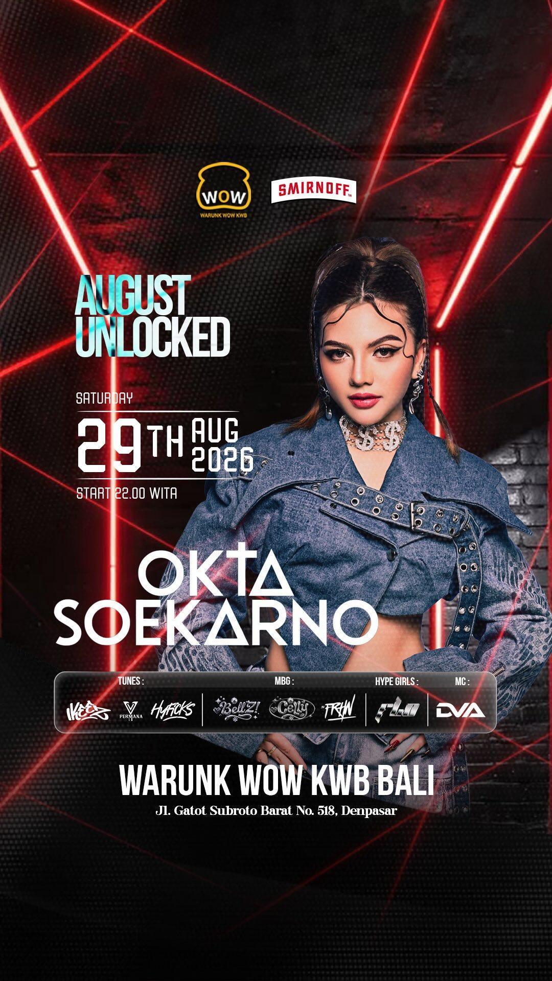August Unlocked feat. Okta Soekarno at Warunkwowkwb Bali August Unlocked feat. Okta Soekarno at Warunkwowkwb Bali