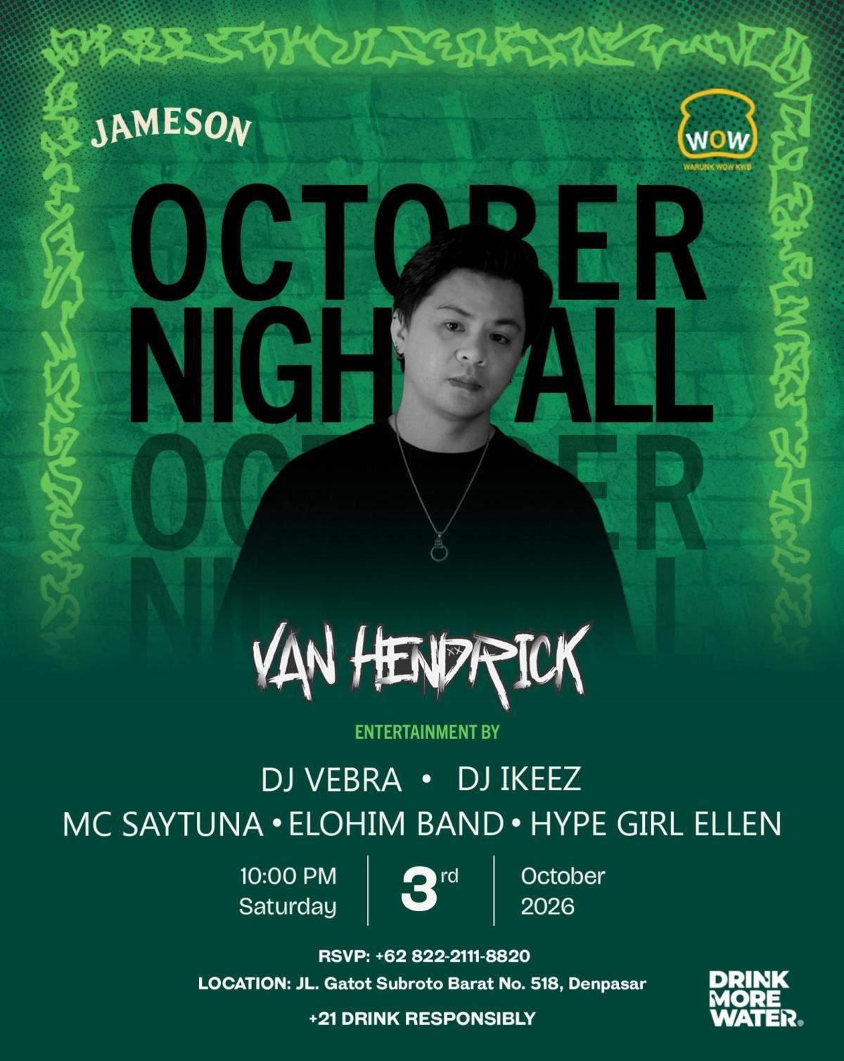 October Nightfall with Van Hendrick at Warunkwowkwb Bali October Nightfall with Van Hendrick at Warunkwowkwb Bali
