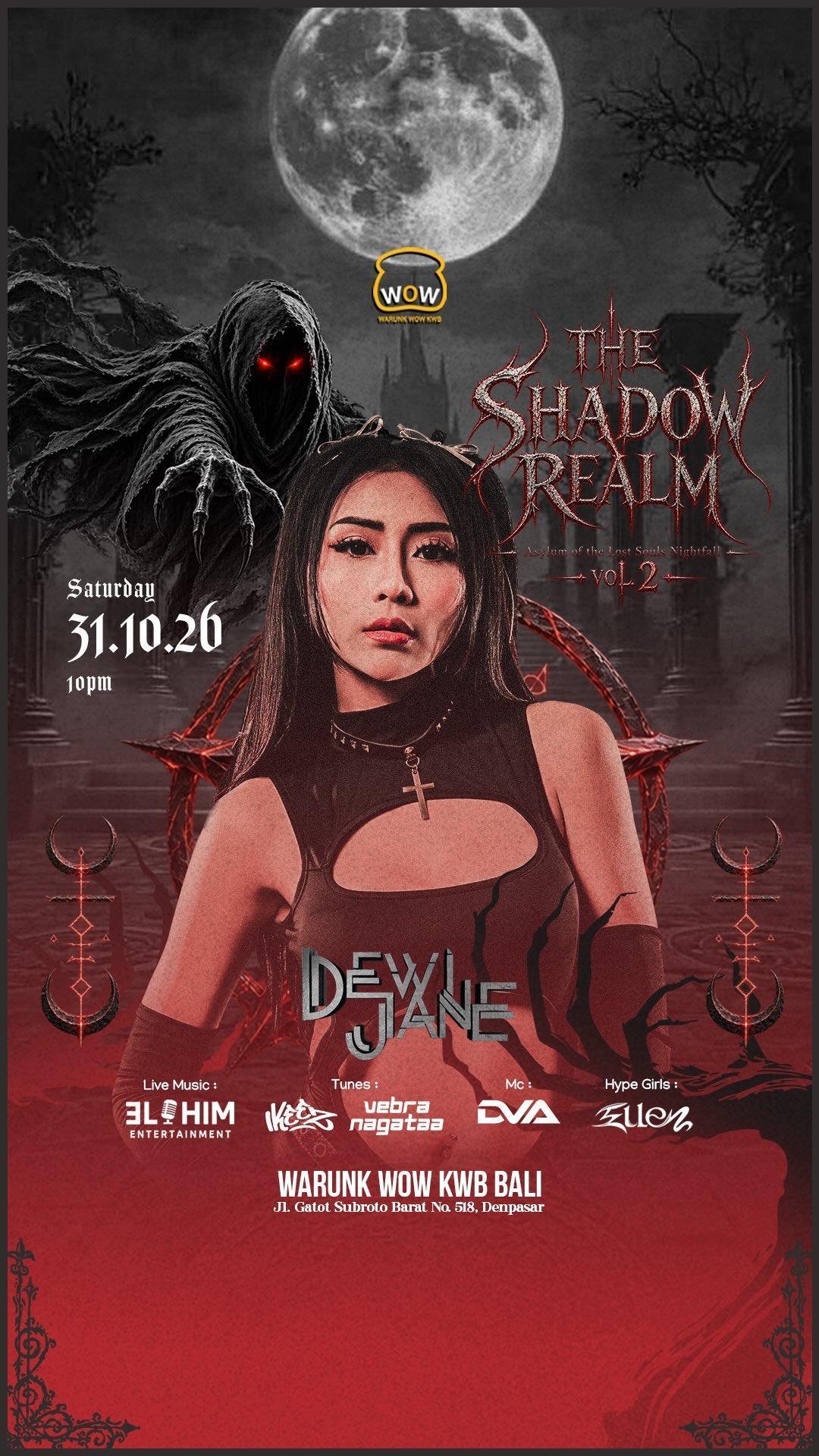 The Shadow Realm Vol. 2 with Dewi Jane at Warunkwowkwb Bali The Shadow Realm Vol. 2 with Dewi Jane at Warunkwowkwb Bali