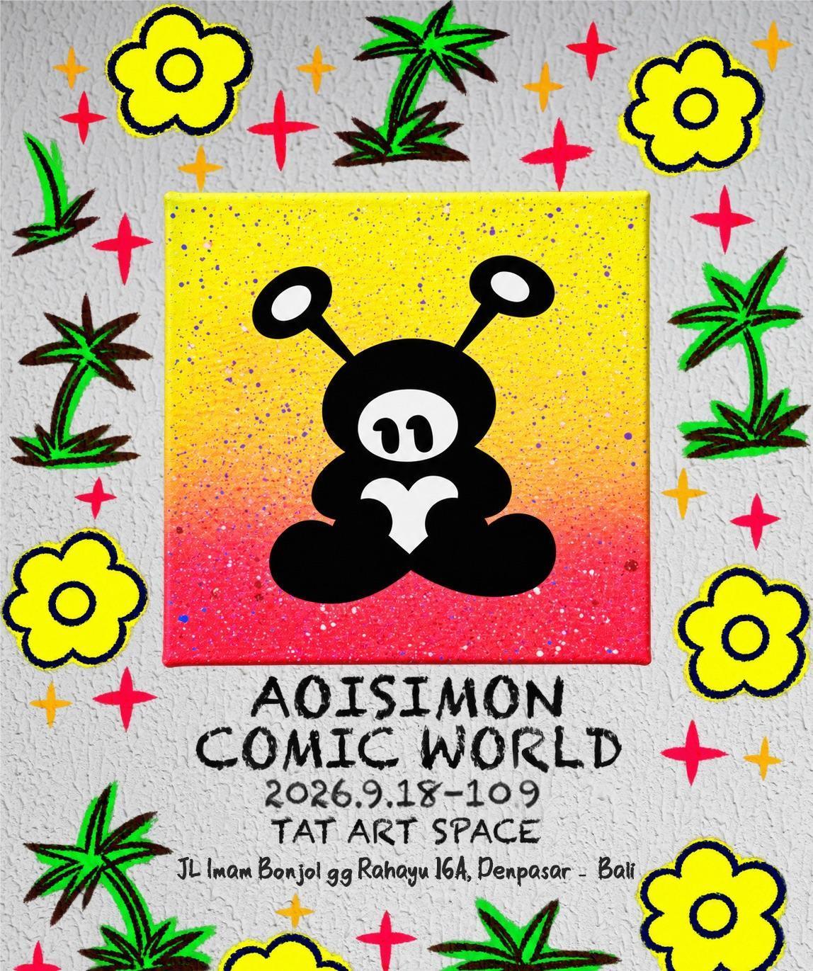 AOISIMON'S COMIC WORLD - Opening Exhibition at TAT Art Space AOISIMON'S COMIC WORLD - Opening Exhibition at TAT Art Space
