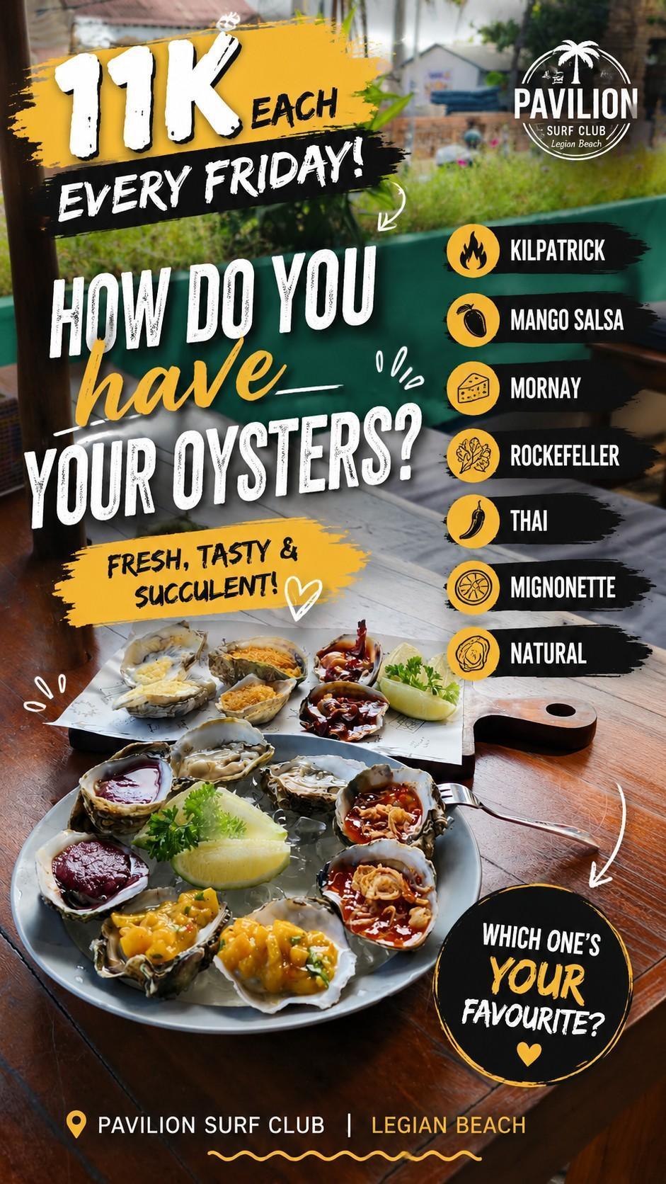 Oyster Friday at Pavilion Surf Club Oyster Friday at Pavilion Surf Club
