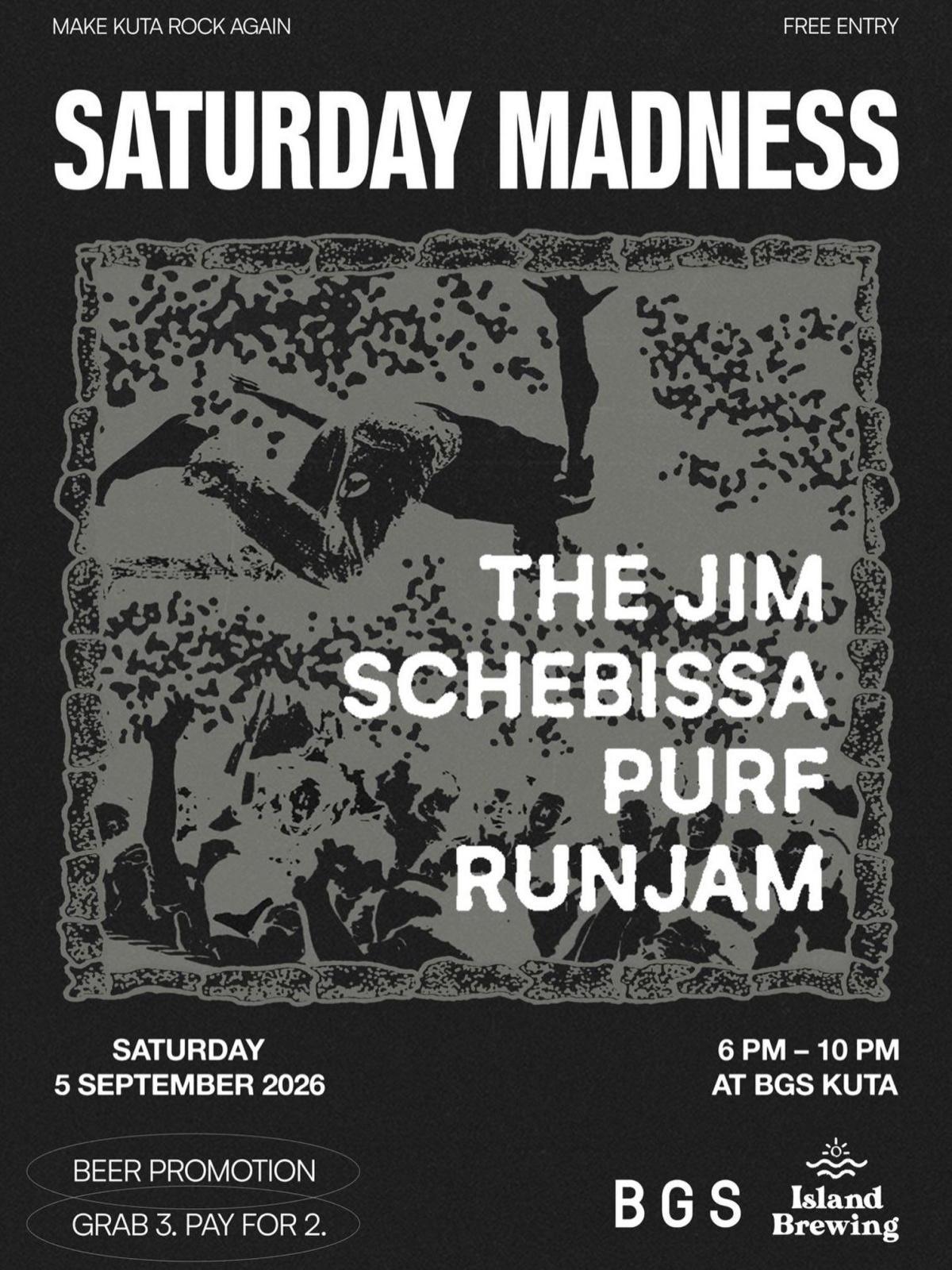 Saturday Madness at Kuta at BGS Bali Saturday Madness at Kuta at BGS Bali