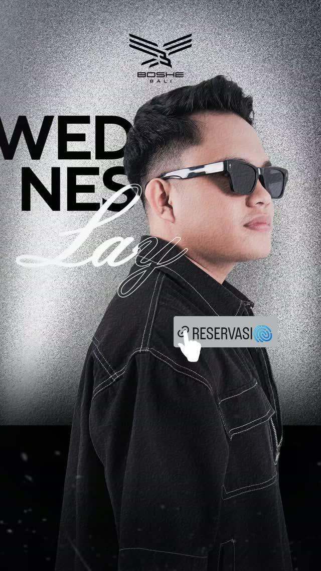 Wednesday at Boshe Bali