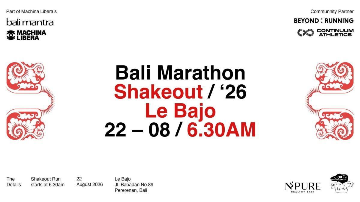 Shakeout Run - Bali Mantra x Continuum Athletics at Le Bajo Bali Shakeout Run - Bali Mantra x Continuum Athletics at Le Bajo Bali
