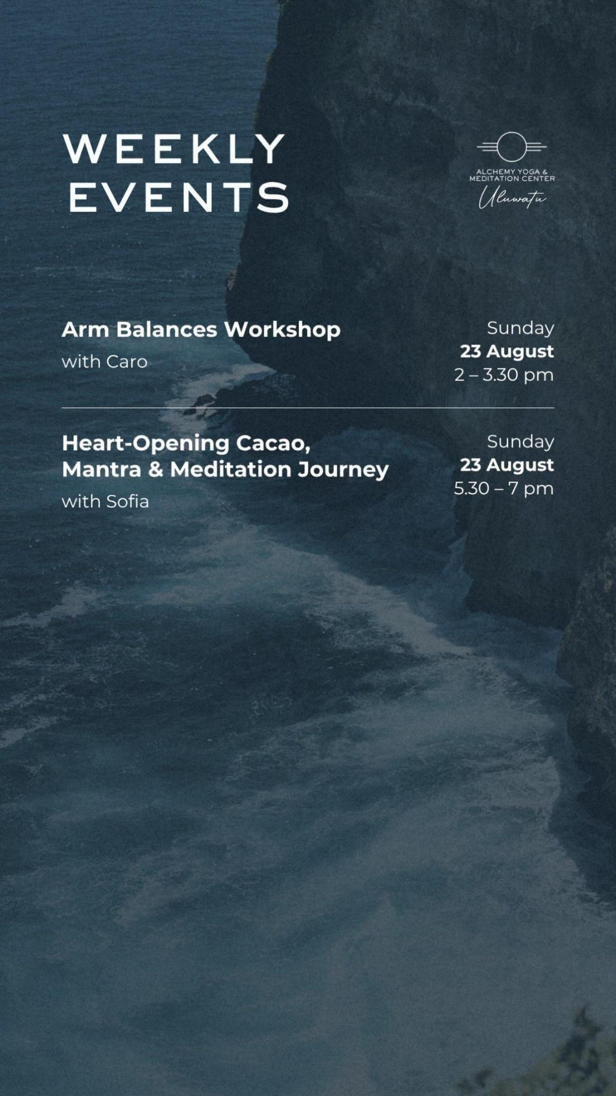 Weekly Events at Alchemy Yoga & Meditation Center Uluwatu Weekly Events at Alchemy Yoga & Meditation Center Uluwatu
