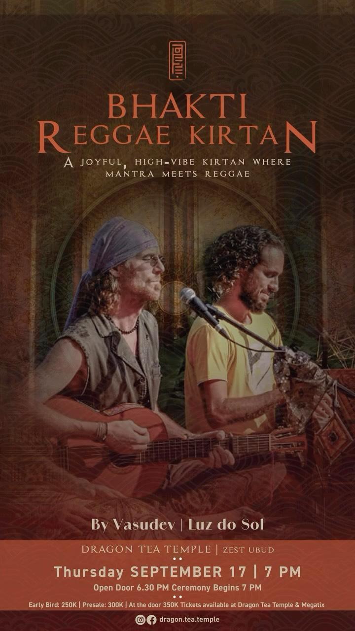 Bhakti Reggae Kirtan by Vasudev and Luz do Sol at Dragon Tea Temple Bhakti Reggae Kirtan by Vasudev and Luz do Sol at Dragon Tea Temple