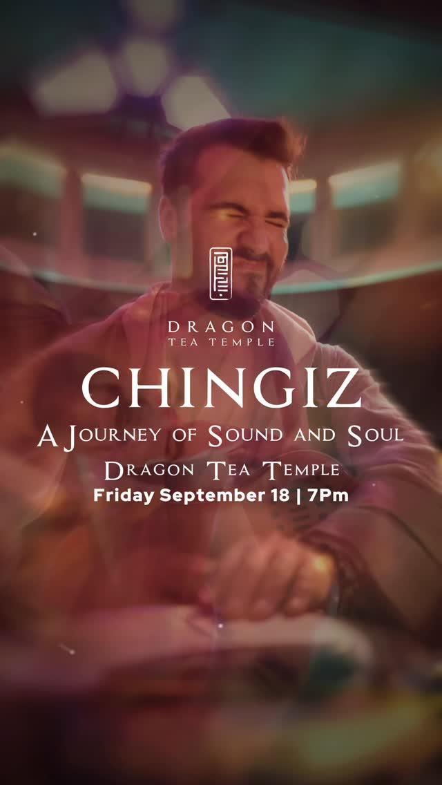 Immersive Sound Journey with @chingizmustafayev at Dragon Tea Temple Immersive Sound Journey with @chingizmustafayev at Dragon Tea Temple