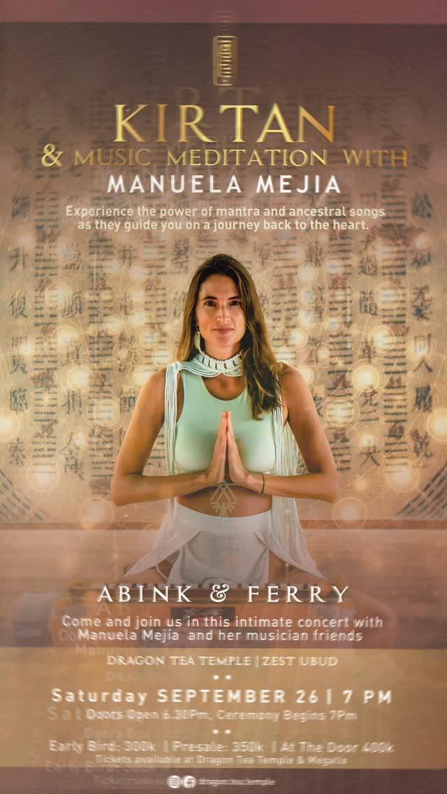 Kirtan & Music Meditation with Manuela Mejía at Dragon Tea Temple Kirtan & Music Meditation with Manuela Mejía at Dragon Tea Temple