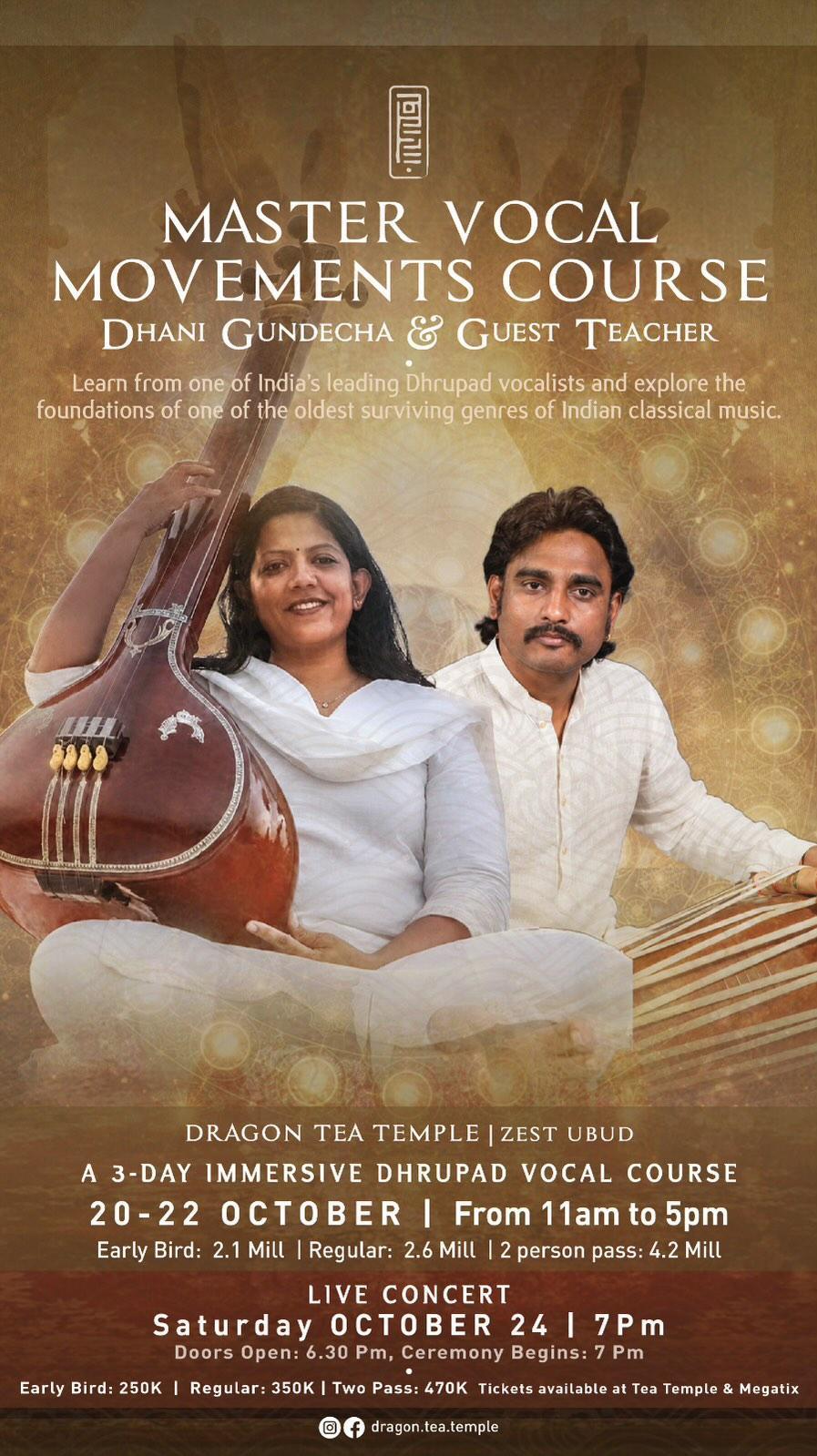 Master Vocal Movements Workshop with Dhani Gundecha at Dragon Tea Temple Master Vocal Movements Workshop with Dhani Gundecha at Dragon Tea Temple