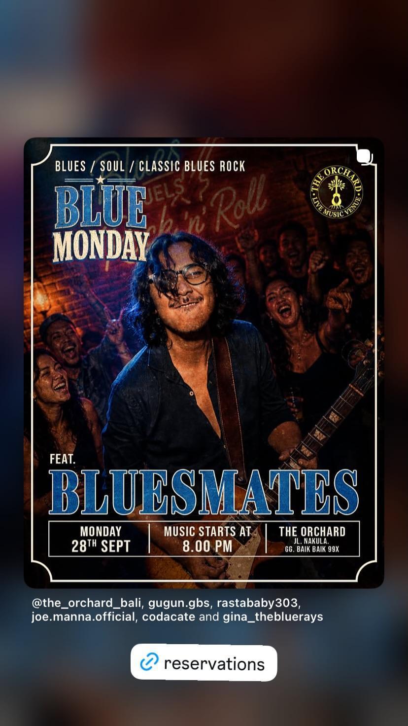 Blue Monday at The Orchard Bali