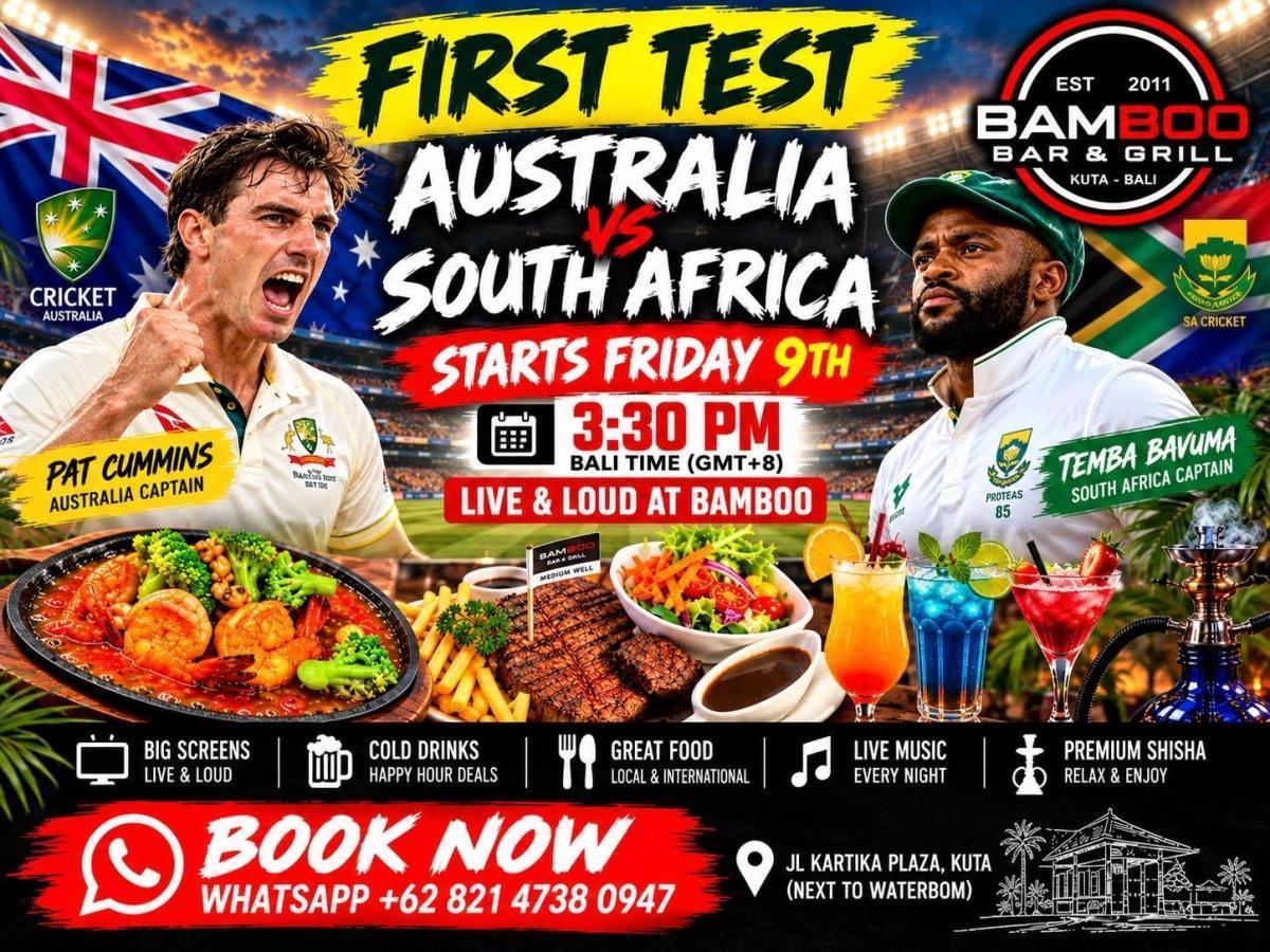 Australia vs South Africa - 1st Test Live at Bamboo at Bamboo Bar & Grill Kuta Australia vs South Africa - 1st Test Live at Bamboo at Bamboo Bar & Grill Kuta