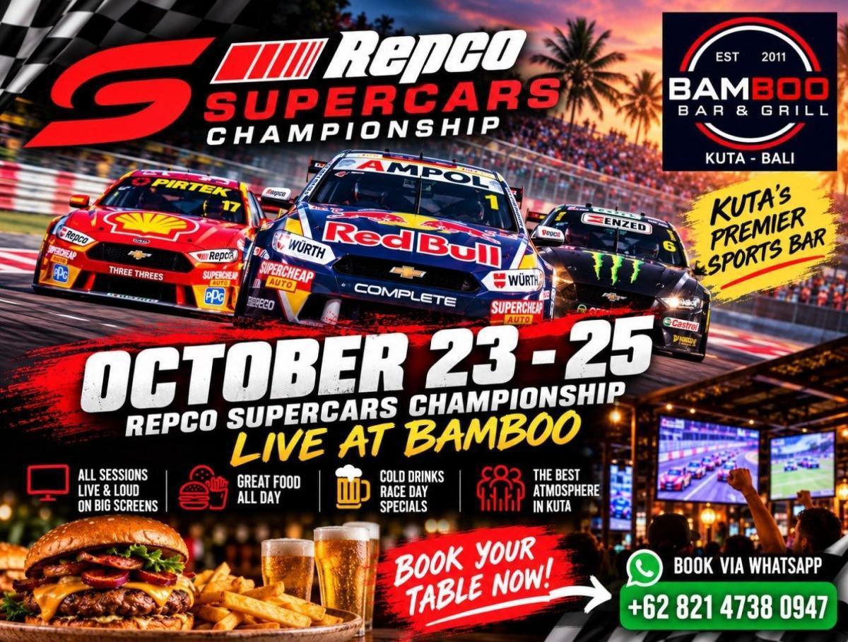 Repco Supercars Championship β Live at Bamboo at Bamboo Bar & Grill Kuta Repco Supercars Championship β Live at Bamboo at Bamboo Bar & Grill Kuta