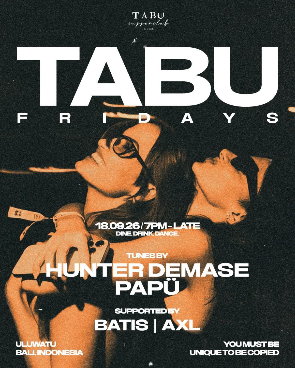 Euphoria with Hunter De Masemusic & Papu.music at Tabu Bali Euphoria with Hunter De Masemusic & Papu.music at Tabu Bali