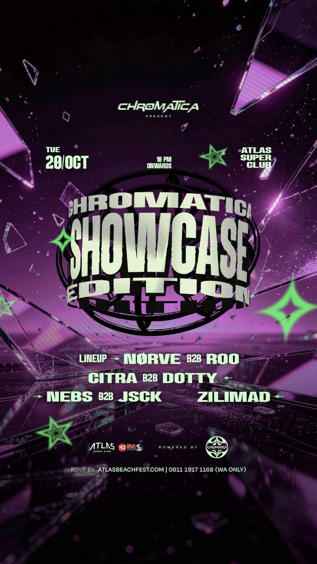 Chromatica Showcase Edition at Atlas Super Club Chromatica Showcase Edition at Atlas Super Club