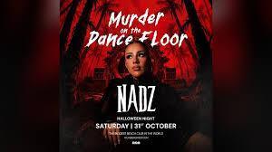 MURDER ON THE DANCE FLOOR - DJ NADZ at Atlas Beach Club MURDER ON THE DANCE FLOOR - DJ NADZ at Atlas Beach Club