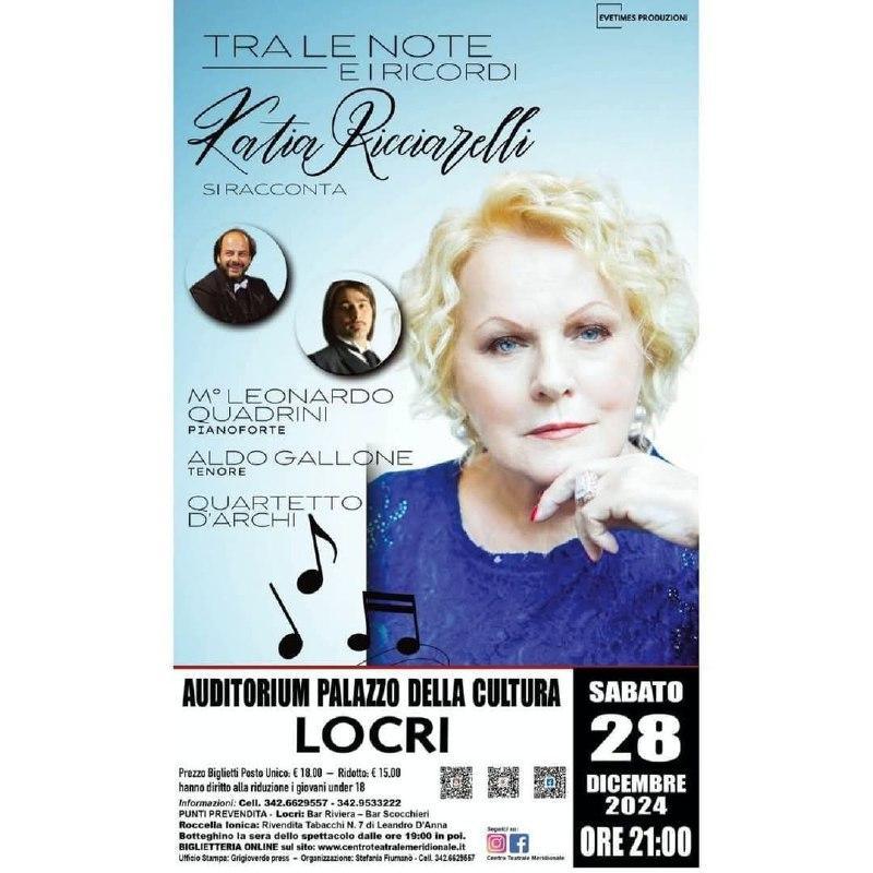 Tra le note e i ricordi con Katia Ricciarelli (inizio ore 21.00)