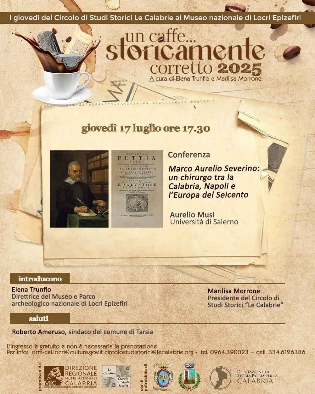 Conferenza Marco Aurelio Severino: un chirurgo tra la Calabria, Napoli e l'Europa del Seicento - Un caffè… storicamente corretto (inizio ore 17.30)