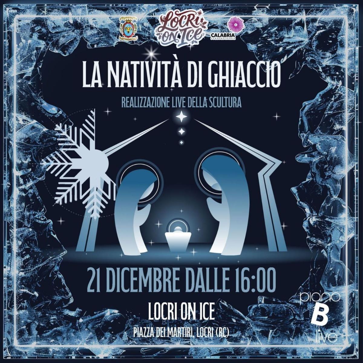 Locri On Ice Sweet - La Natività di Ghiaccio (realizzazione Scultura di ghiaccio) (inizio ore 16:00)