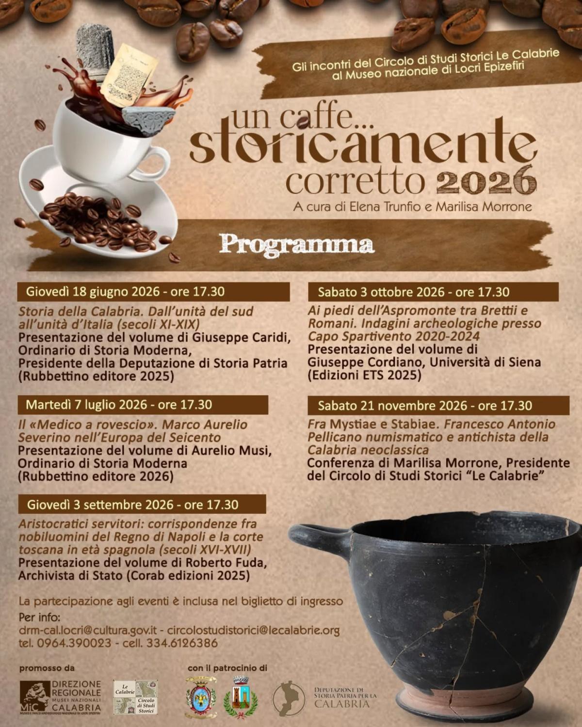 Ai piedi dell'Aspromonte tra Brettii e Romani. Indagini archeologiche presso Capo Spartivento 2020-2024 - Un caffè… storicamente corretto (inizio ore 17.30)