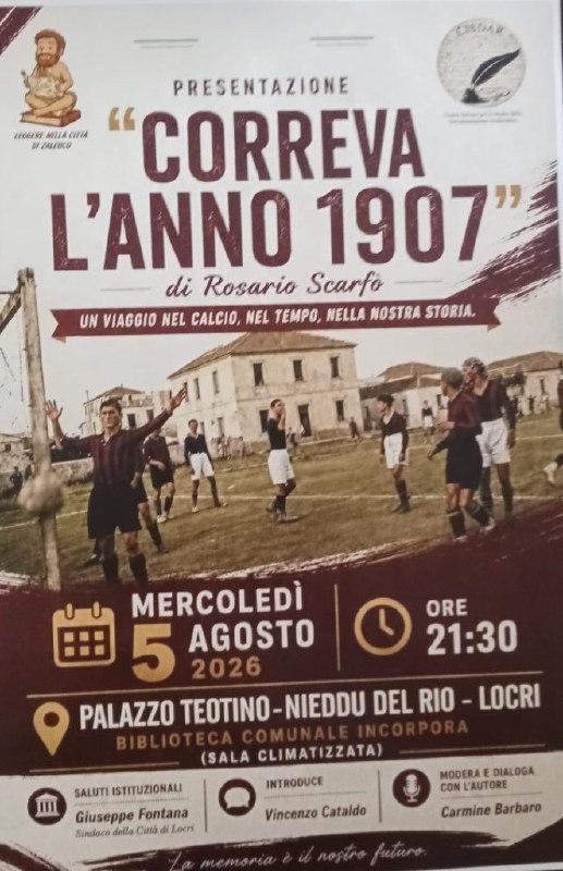 Presentazione libro "Correva l'Anno 1907" di Rosario Scarfò (inizio ore 21.30)