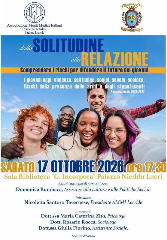 Dalla Solitudine alla Relazione - Comprendere i rischi per difendere il futuro dei giovani (inizio ore 17:30)