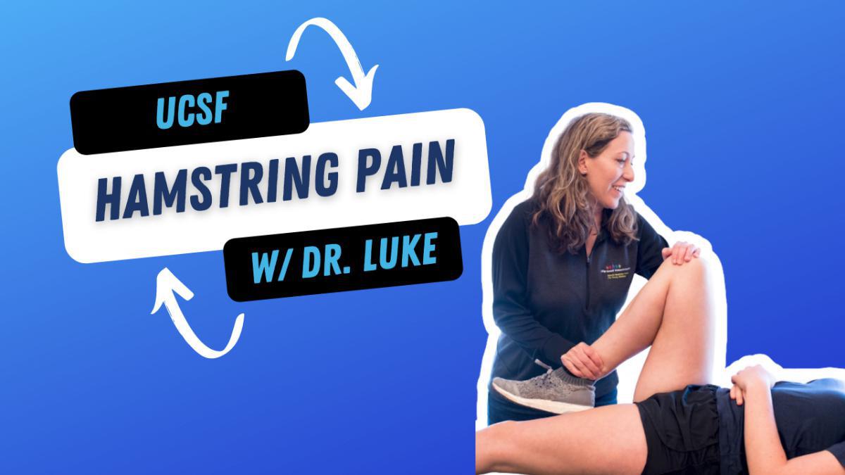 Hamstring Pain Explained by UCSF