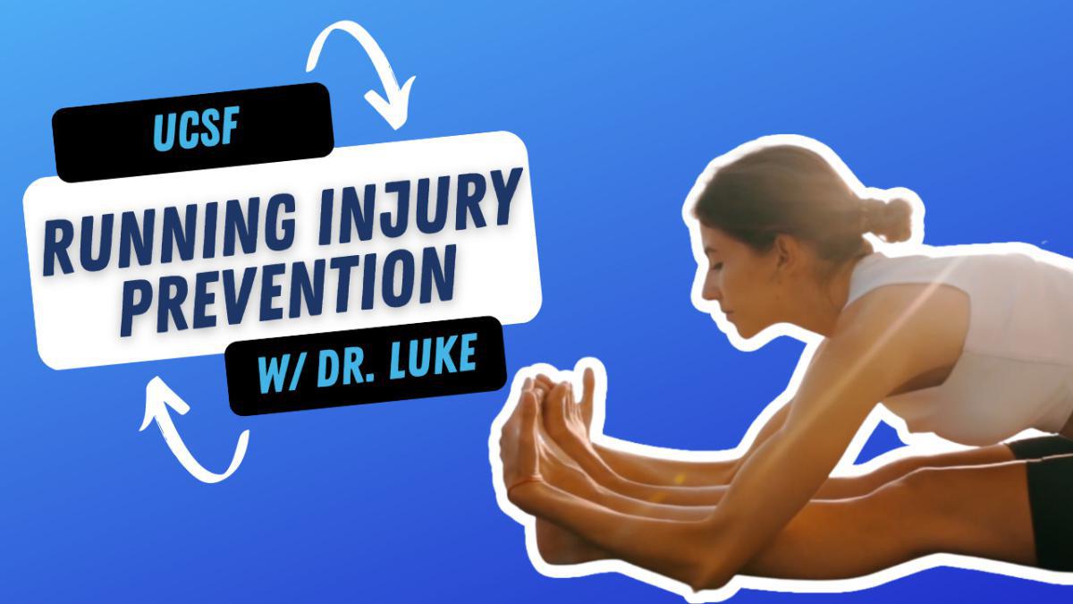 Running Injury Prevention w/ UCSF