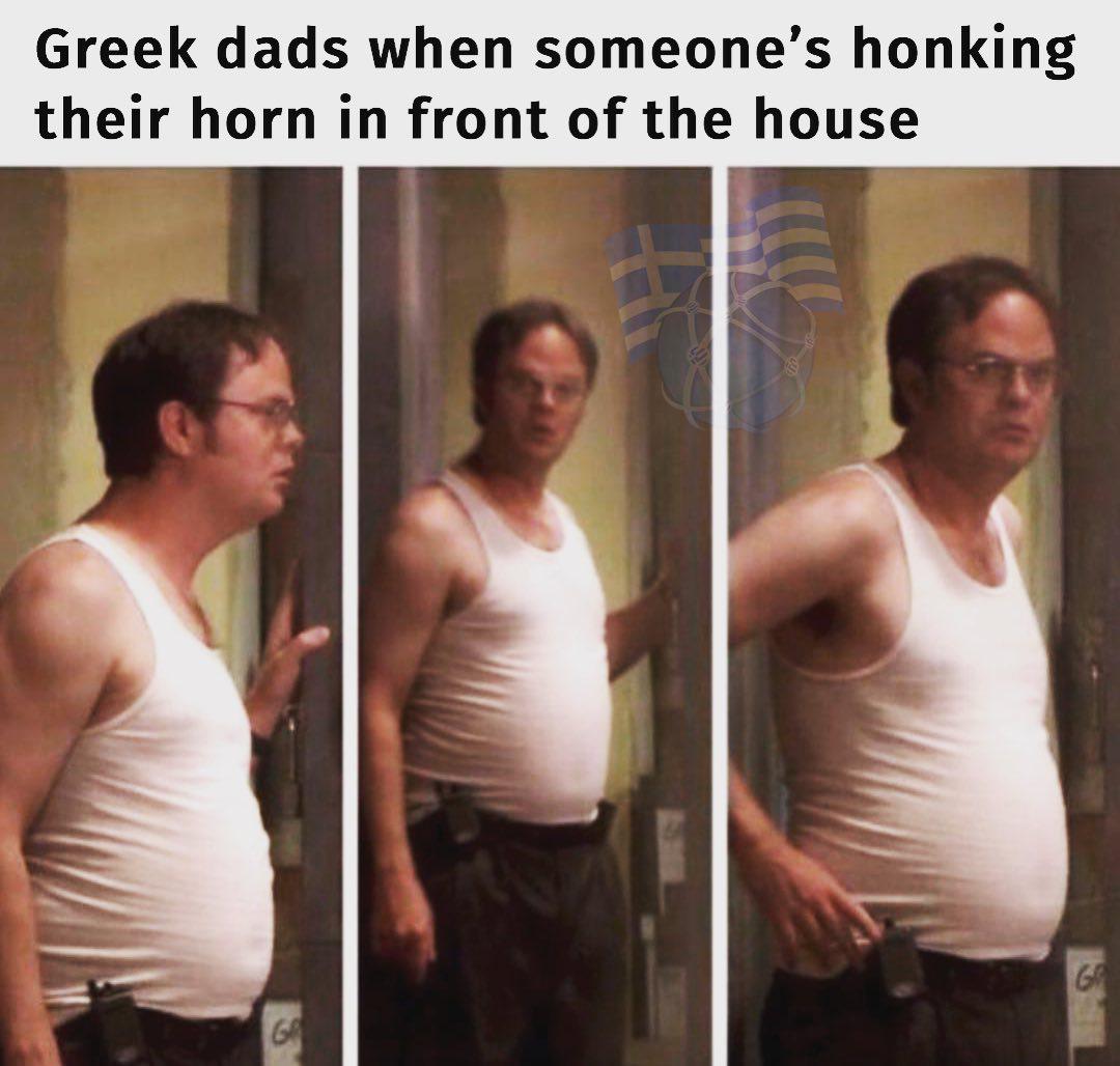 Greek dads be like…