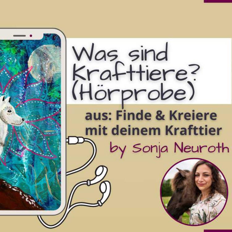 Was sind Krafttiere? (Hörprobe)