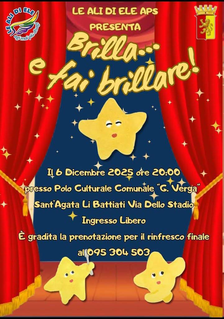 Le Ali di Ele APS presenta "Brilla... e fai brillare!" (inizio ore 20.00)