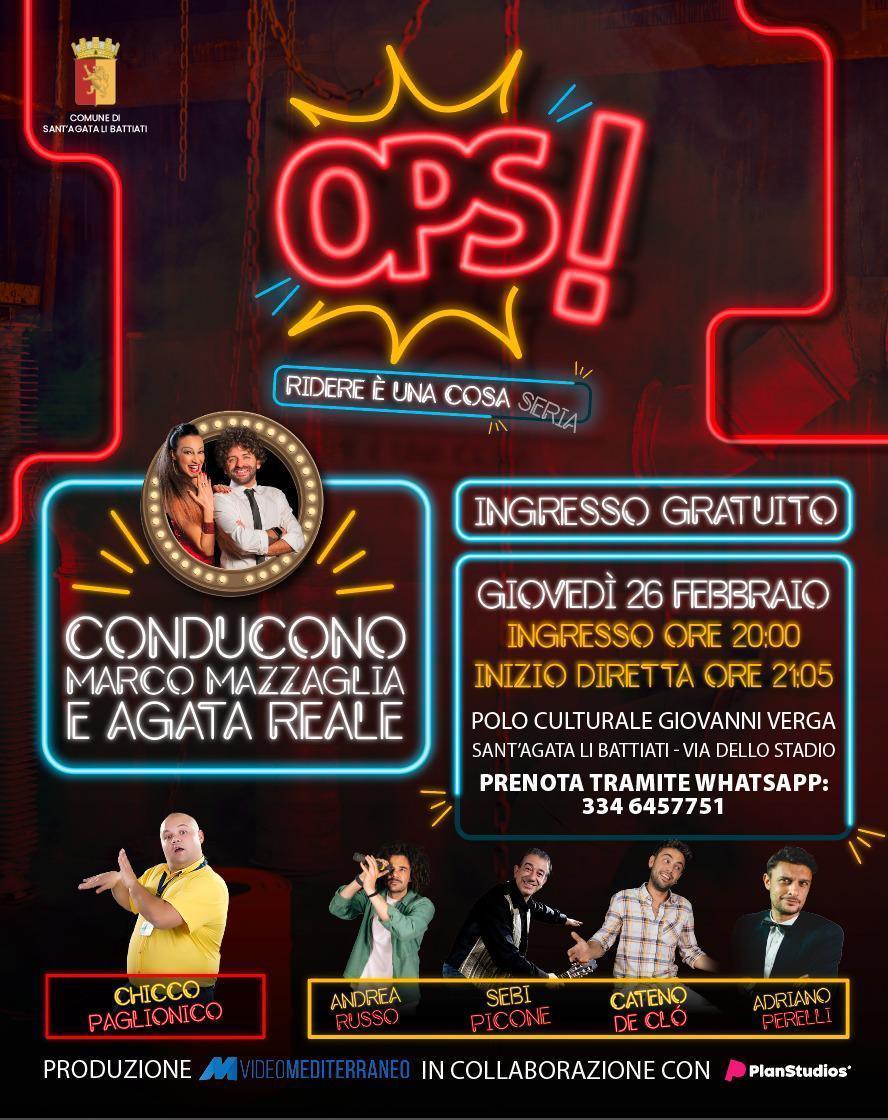 OPS! Ridere è una cosa seria (ingresso ore 20.00 - inizio diretta ore 21.05)